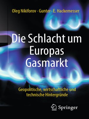 cover image of Die Schlacht um Europas Gasmarkt